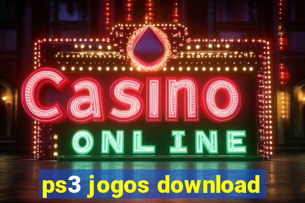 ps3 jogos download